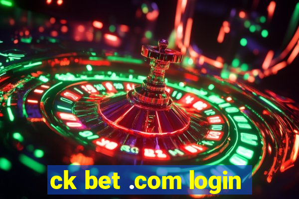 ck bet .com login